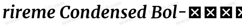 rireme Condensed Bol字体转换